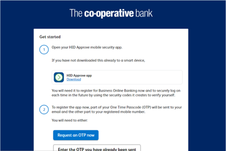 A screenshot of the Business Online Banking get started page, showing instructions to open the HID Approve mobile security app and register it with a one time passcode (OTP). It also shows links to download the app, request an OTP and enter an OTP.